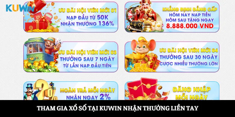 Tham gia xổ số tại Kuwin nhận thưởng liền tay